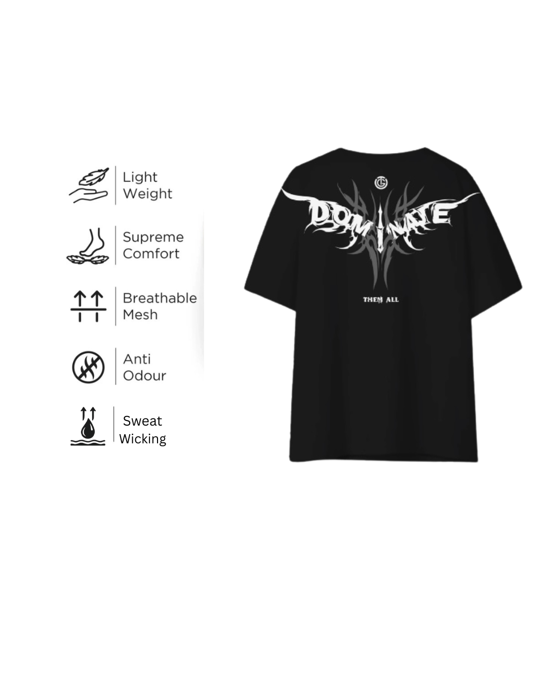 DOMINATE THEM ALL - BLACK TSHIRT (Oversized)