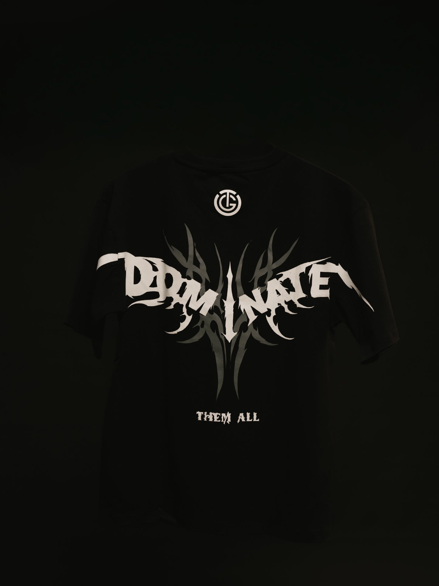 DOMINATE THEM ALL - OVERSIZED
