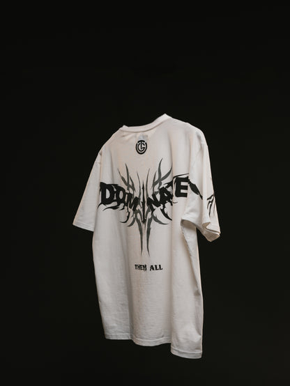DOMINATE THEM ALL  - OVERSIZED